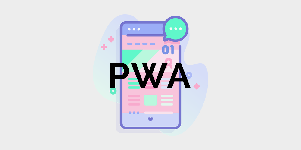 PWA Development Solutions Provider